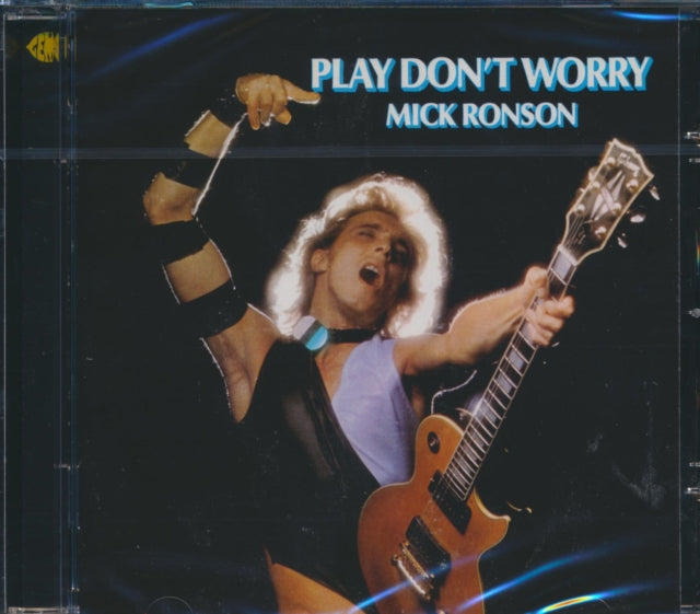 Mick Ronson - Play Dont Worry (CD)