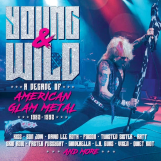 Various Artists - Young And Wild - A Decade Of American Glam Metal 1982-1992 (Clamshell) (CD)