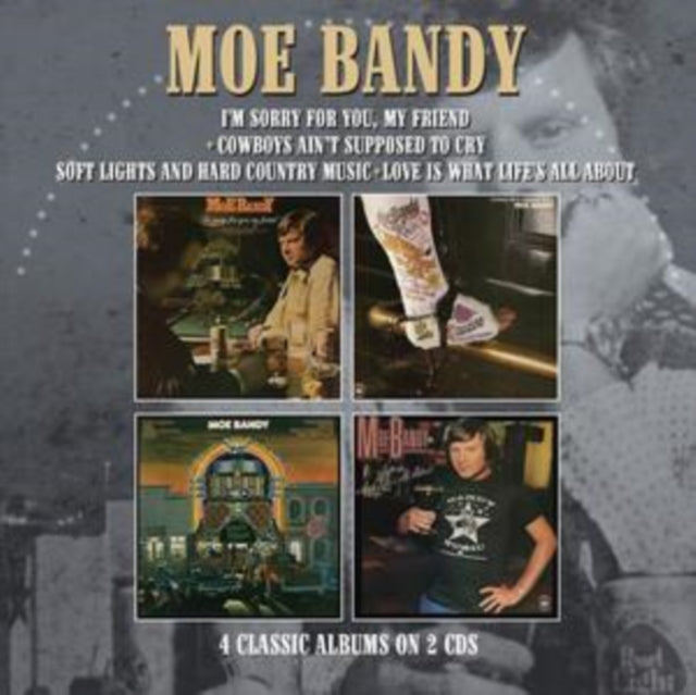 Moe Bandy - Im Sorry For You My Friend Cowboys Aint (CD)