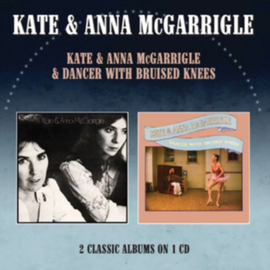 Kate & Anna Mcgarrigle - Kate & Anna Mcgarrigle - Dancer With Bruised Knees (CD)