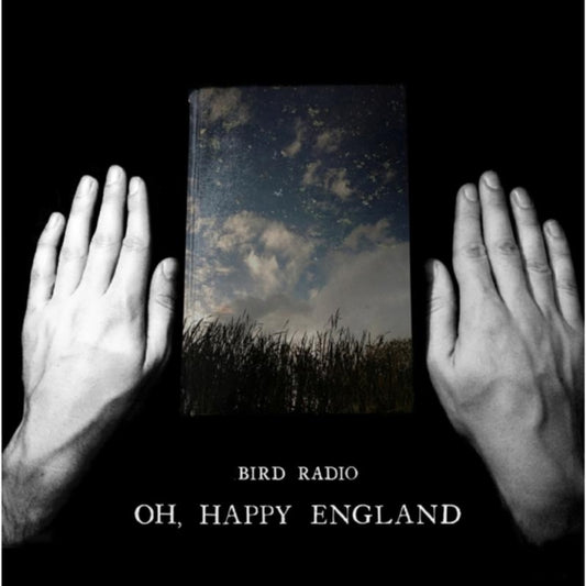 Bird Radio - Oh Happy England Special Deluxe Edition (CD)