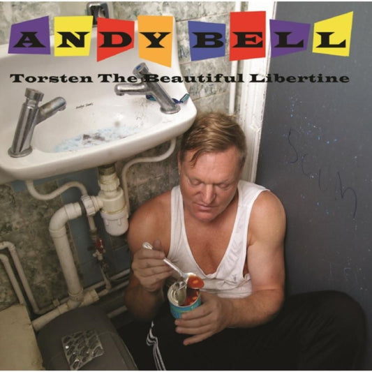 Andy Bell - Torsten The Beautiful Libertine (CD)