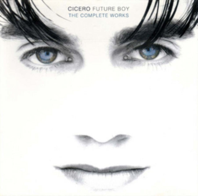 Cicero - Future Boy The Complete Works (CD)
