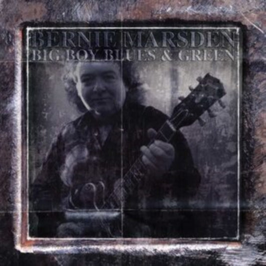 Bernie Marsden - Big Boy Blues And Green (CD)