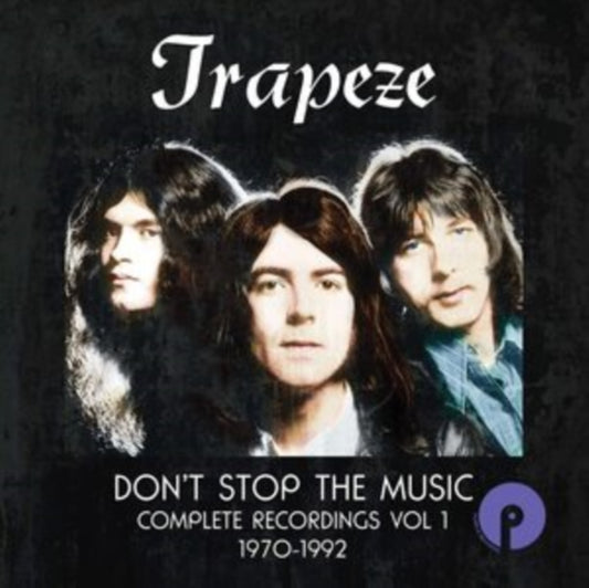 Trapeze - Dont Stop The Music: Complete Recordings Volume 1 (CD)