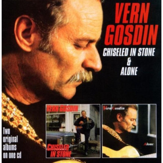 Vern Gosdin - Chiseled In Stone / Alone (CD)