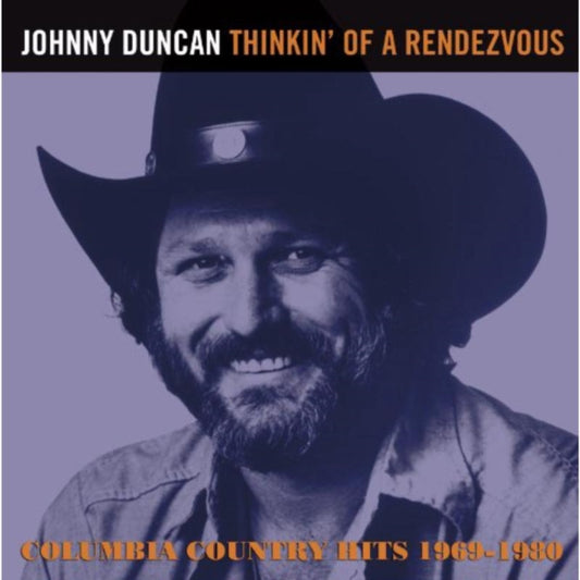 Johnny Duncan - Thinking Of A Rendezvous - 1969-80 (CD)