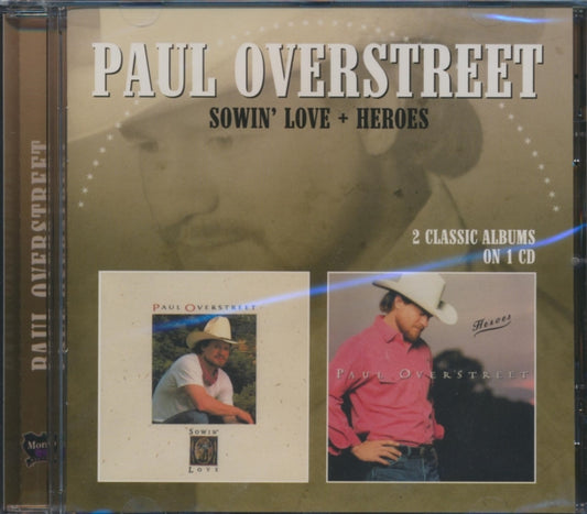 Paul Overstreet - Sowin' Love / Heroes (CD)