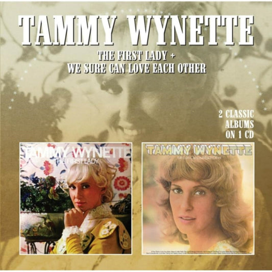 Tammy Wynette - The First Lady / We Sure Can Love Each Other (CD)