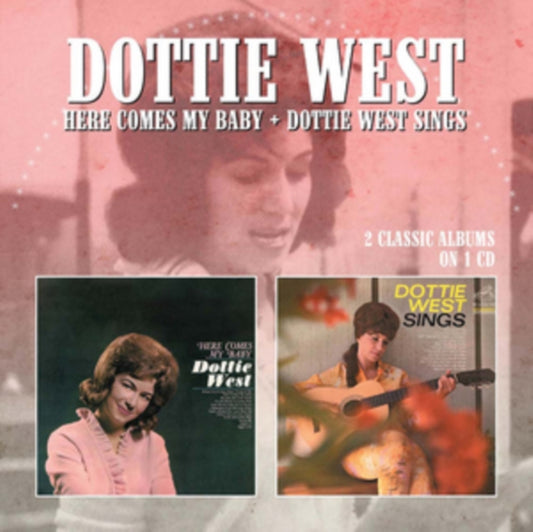 Dottie West - Here Comes My Baby / Dottie West Sings (CD)