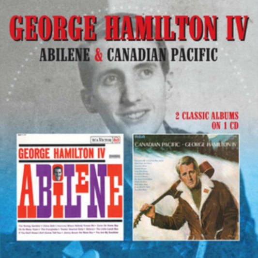 George Hamilton IV - Abilene / Canadian Pacific (CD)