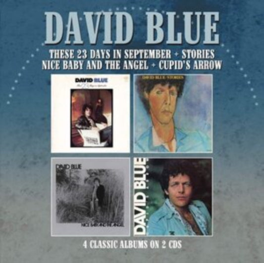 David Blue - These 23 Days In September / Stories / Nice Baby And The Angel / Cupids Arrow (CD)