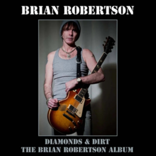 Brian Robertson - Diamonds And Dirt Deluxe Edition (CD)