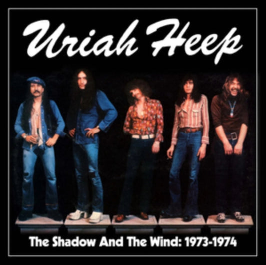 Uriah Heep - Shadow & The Wind: 1973-1974 (CD)