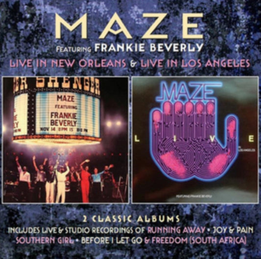 Maze Feat Frankie Beverly - Live In New Orleans / Live In Los Angeles (CD)