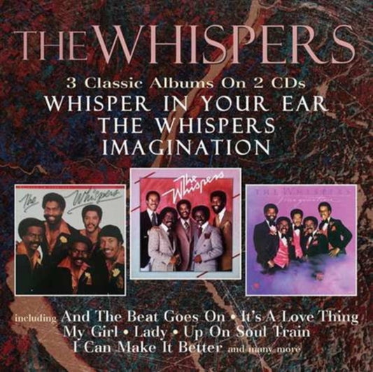 Whispers - Whisper In Your Ear / The Whispers / Imagination (CD)