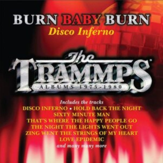 Trammps - Burn Baby Burn - Disco Inferno (CD)