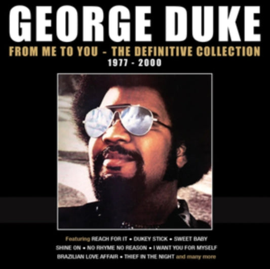 George Duke - From Me To You - The Definitive Collection 1977-2000 (Clamshell) (CD)