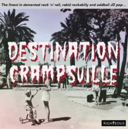 Various Artists - Destination Crampsville: The Finest In Demented Rock N Roll. Rabid Rockabilly And Oddball Jd Pop... (CD)
