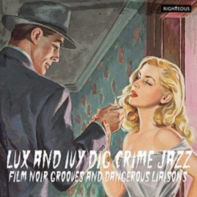 Various Artists - Lux And Ivy Dig Crime Jazz - Film Noir Grooves And Dangerous Liaisons (CD)