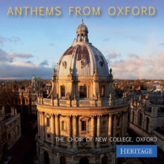 Choir Of New College Oxford / Edward Higginbottom - Anthems From Oxford (CD)