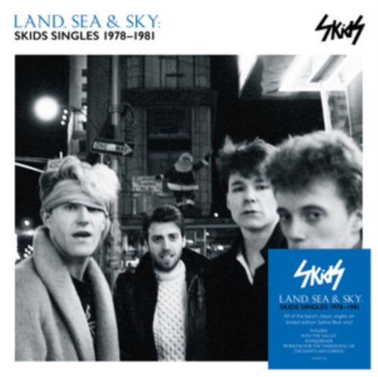 Skids - Land. Sea & Sky: Skids Singles 1978-1981 (Saltire Blue Vinyl) (Vinyl)