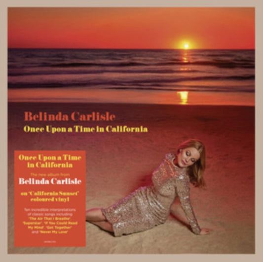 Belinda Carlisle - Once Upon A Time In California (Californian Sunset Vinyl) (Vinyl)