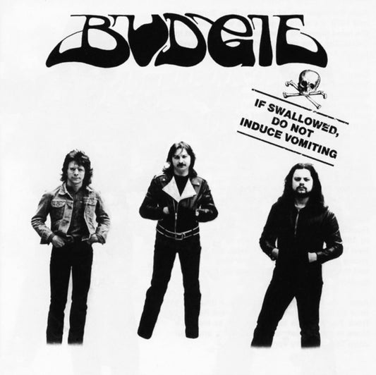 Budgie - If Swallowed Do Not Induce Vomiting (Vinyl)