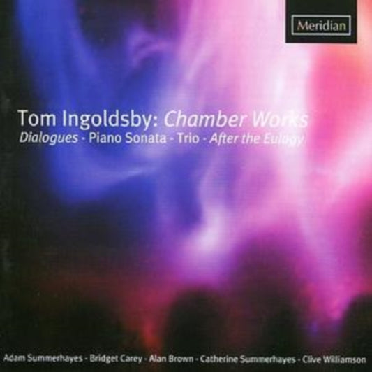 Various Artists - Ingoldsby Tom (B.1957)- Chamber Works: Dialogues For Violin And Piano / Piano Sonata / After (CD)