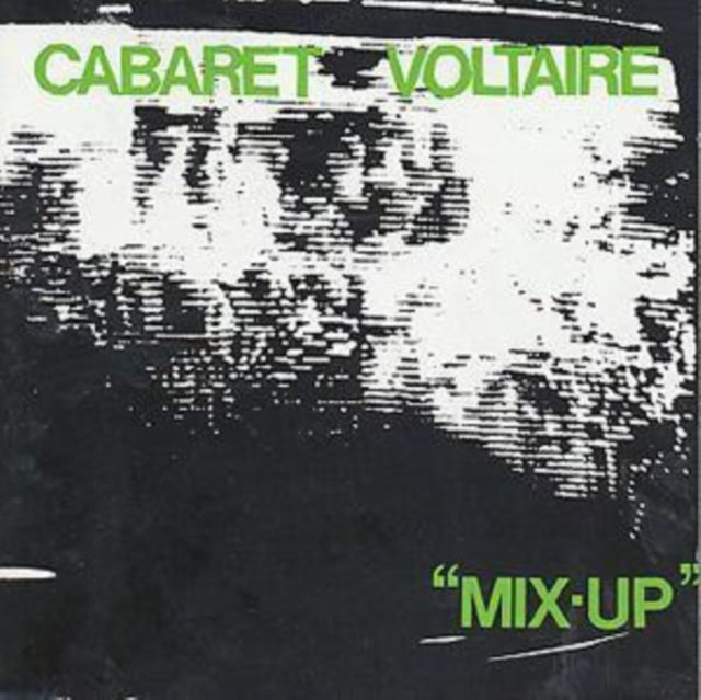 Cabaret Voltaire - Mix Up (CD)