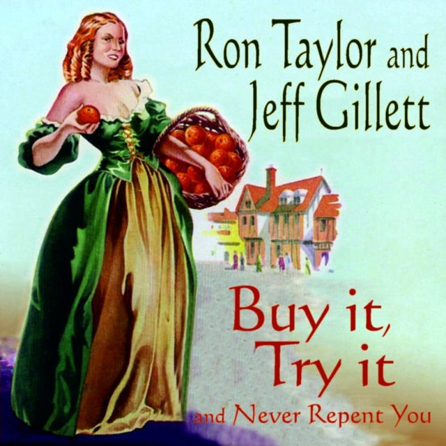 Ron Taylor & Jeff Gillett - Buy It Try It (CD)