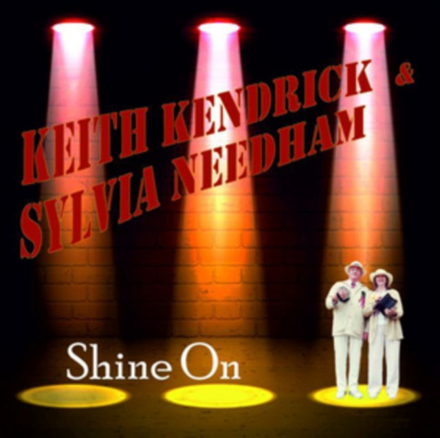 Keith Kendrick & Sylvia Needham - Shine On (CD)