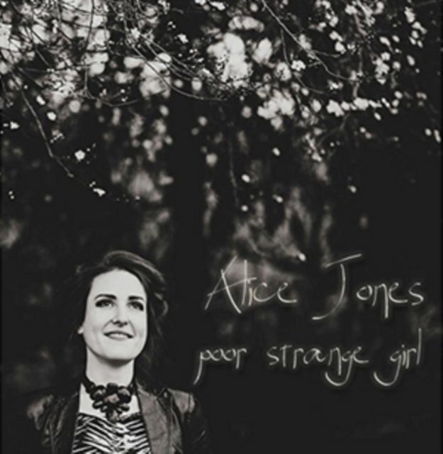 Alice Jones - Poor Strange Girl (CD)