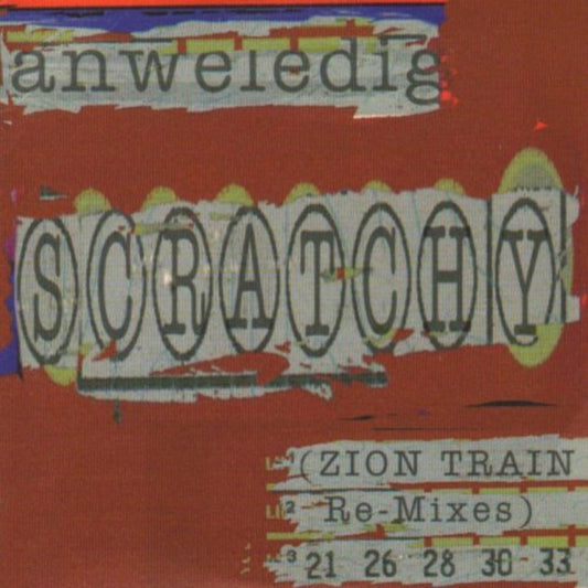Anweledig - Scratchy(Zion Train Re-Mixes) (CD)