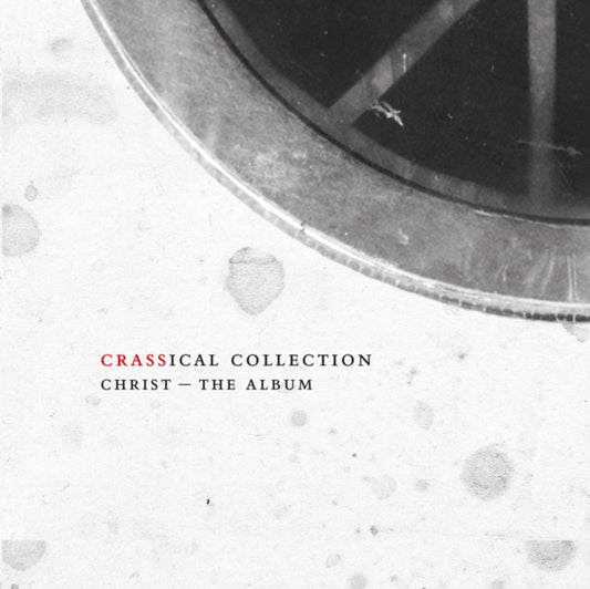 Crass - Christ The Album (Crassical Collection) (CD)