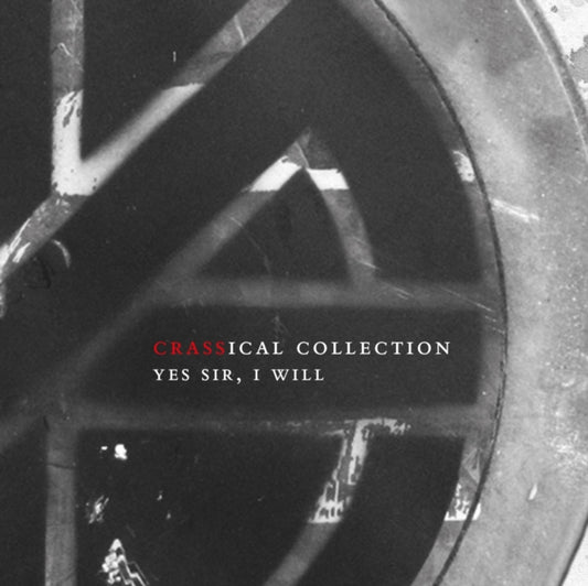 Crass - Yes Sir. I Will (Crassical Collection) (CD)