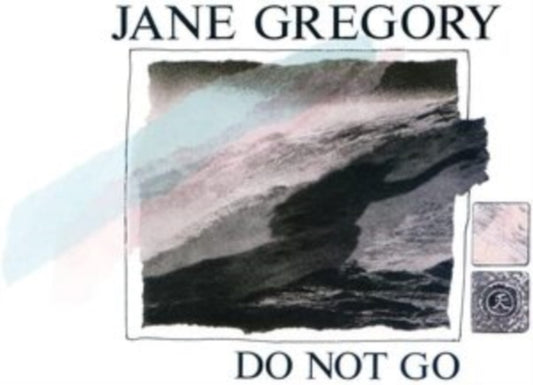 Jane Gregory - Do Not Go (Vinyl)