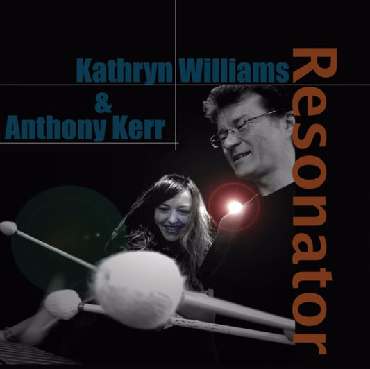 Kathryn Williams & Anthony Kerr - Resonator (Vinyl)