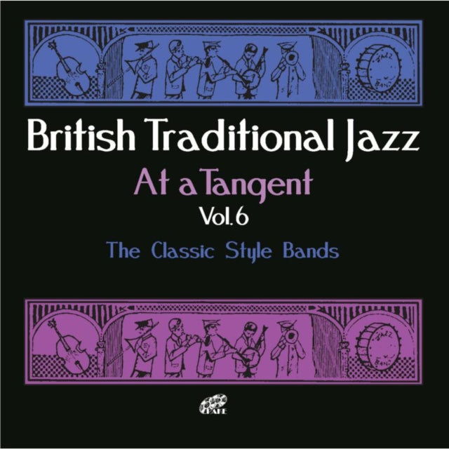 Various Artists - At A Tangent Vol 6 - The Classic Style Bands (CD)