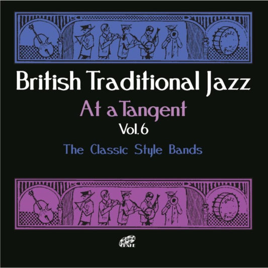 Various Artists - At A Tangent Vol 6 - The Classic Style Bands (CD)