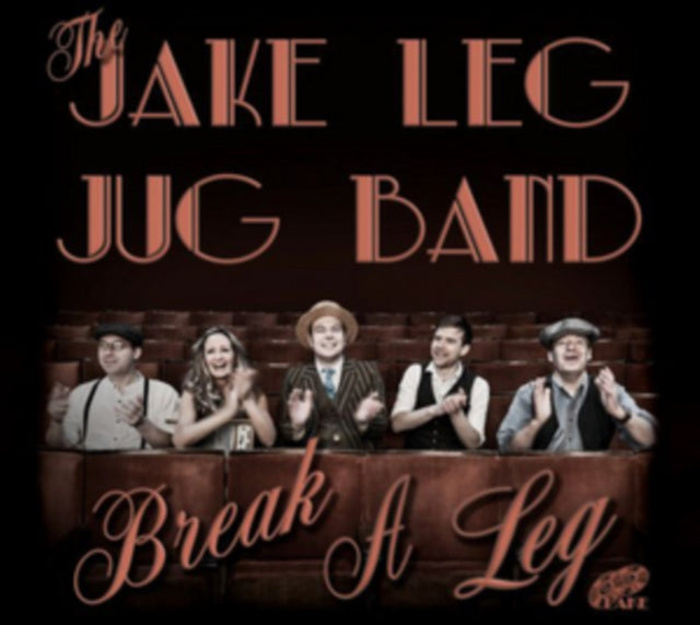 Jake Leg Jug Band - Break A Leg (CD)