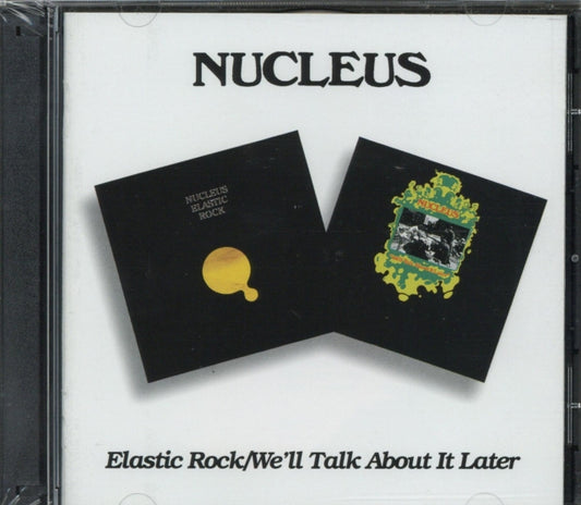 Nucleus - Elastic Rock / Well Talk About It Later (CD)