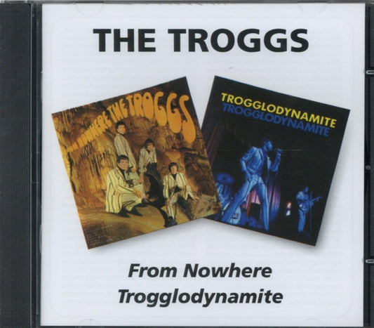Troggs - From Nowhere / Trogglodynamite (CD)