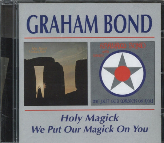 Graham Bond - Holy Magickwe Put Our Magick On You (CD)