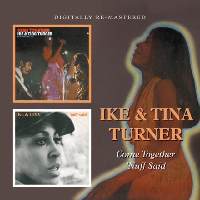 Ike & Tina Turner - Come Together / Nuff Said (CD)