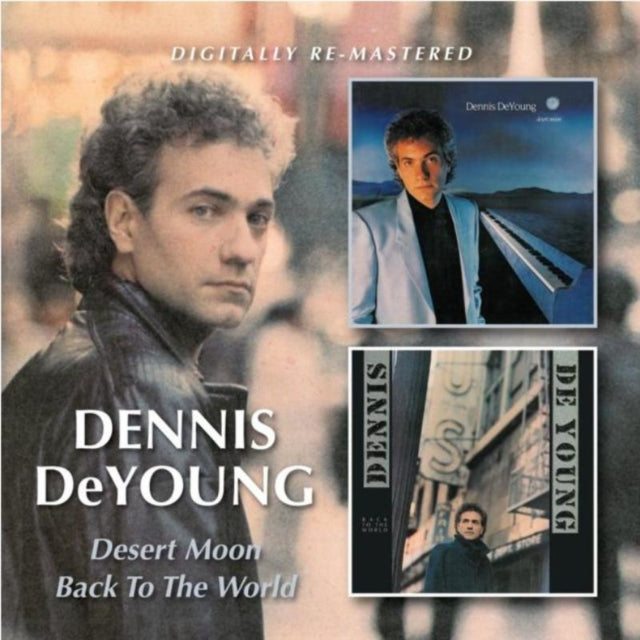 Dennis Deyoung - Desert Moon / Back To The World (CD)