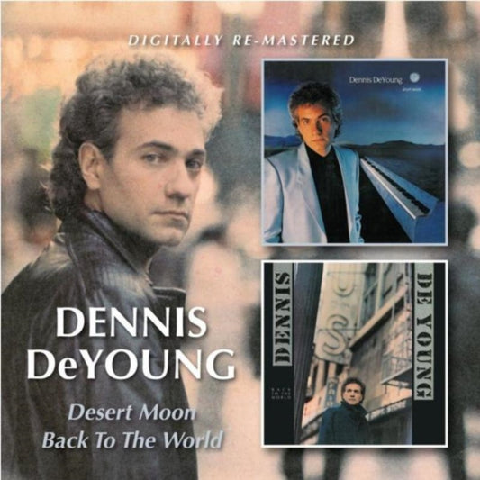 Dennis Deyoung - Desert Moon / Back To The World (CD)