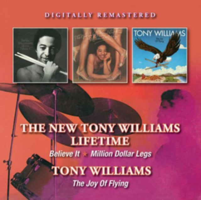 Tony Williams - Believe It / Million Dollar Legs / Joy Of Flying (CD)