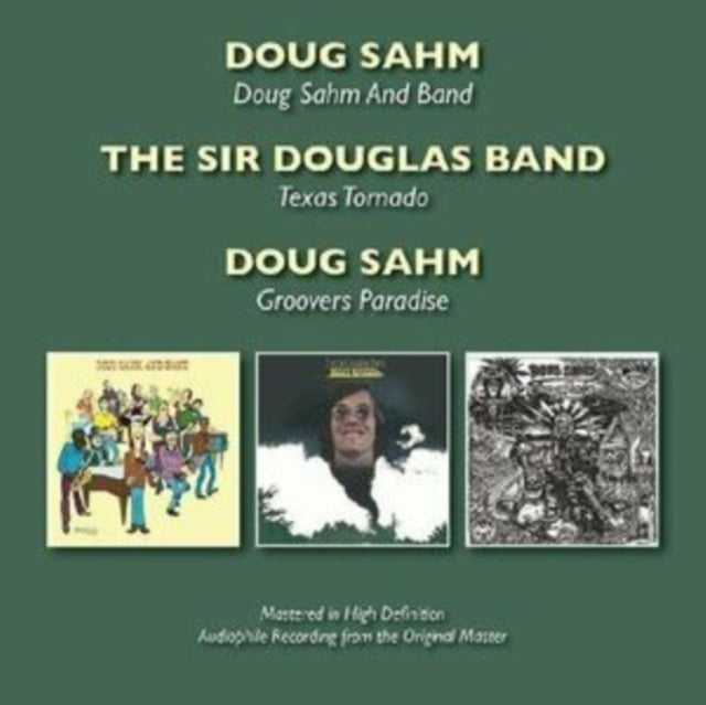 Doug Sahm - Doug Sahm And Band / Texas Tornado / Groovers Paradise (CD)