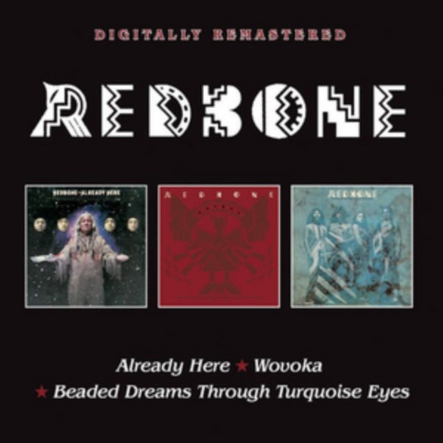 Redbone - Already Here / Wovoka / Beaded Dreams Through Turquoise Eyes (CD)